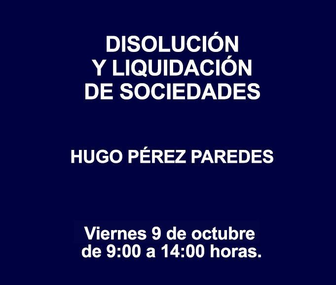 DISOLUCIÓN Y LIQUIDACIÓN DE SOCIEDADES