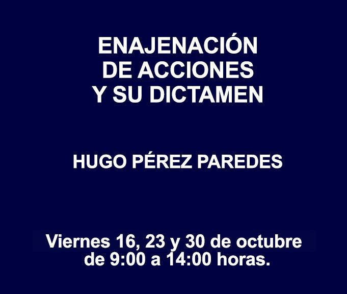 ENAJENACIÓN DE ACCIONES Y SU DICTAMEN ENAJENACIÓN DE ACCIONES Y SU DICTAMEN