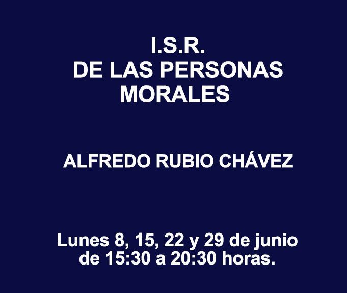 ISR DE LAS PERSONAS MORALES