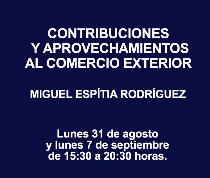 CONTRIBUCIONES Y APROVECHAMIENTOS AL COMERCIO EXTERIOR