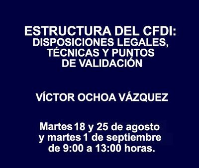 ESTRUCTURA DEL CFDI: DISPOSICIONES LEGALES, TÉCNICAS Y PUNTOS DE VALIDACIÓN ESTRUCTURA DEL CFDI: DISPOSICIONES LEGALES, TÉCNICAS Y PUNTOS DE VALIDACIÓN