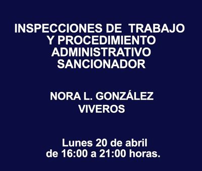 INSPECCIONES DE TRABAJO Y PROCEDIMIENTO ADMINISTRATIVO SANCIONADOR INSPECCIONES DE TRABAJO Y PROCEDIMIENTO ADMINISTRATIVO SANCIONADOR