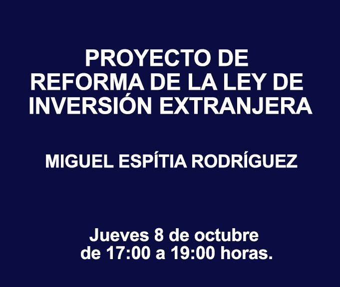 PROYECTO DE REFORMA DE LA LEY DE INVERSIÓN EXTRANJERA PROYECTO DE REFORMA DE LA LEY DE INVERSIÓN EXTRANJERA