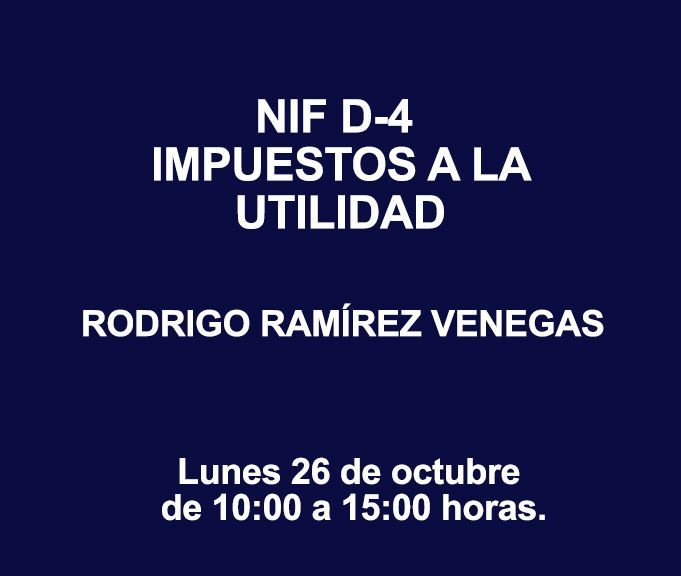 NIF-D4 IMPUESTOS A LA UTILIDAD NIF-D4 IMPUESTOS A LA UTILIDAD