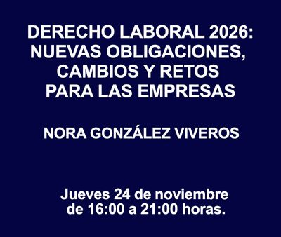 DERECHO LABORAL 2026: NUEVAS OBLIGACIONES, CAMBIOS Y RETOS PARA LAS EMPRESAS DERECHO LABORAL 2026: NUEVAS OBLIGACIONES, CAMBIOS Y RETOS PARA LAS EMPRESAS