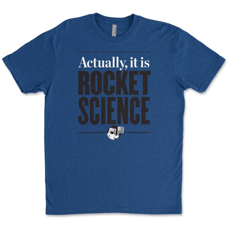 It Is Rocket Science