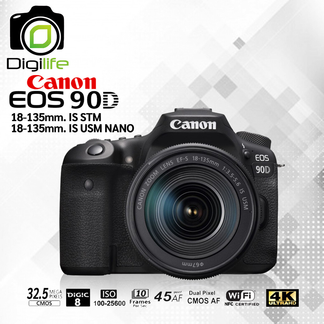 Canon Camera EOS 90D Kit 18-135 mm.IS STM / IS NANO USM - รับประกันร้าน Digilife Thailand 1ปี