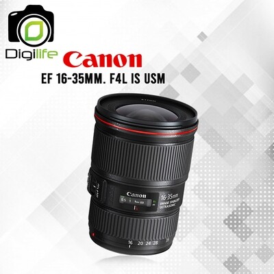 Canon Lens EF 16-35 mm. 4L IS USM - รับประกันร้าน Digilife Thailand 1ปี