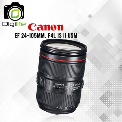 Canon Lens EF 24-105 mm. F4L IS II USM รับประกันร้าน Digilife Thailand 1ปี