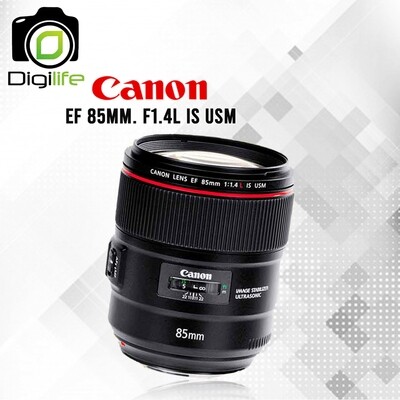 Canon Lens EF 85 mm. F1.4L IS USM รับประกันร้าน Digilife Thailand 1ปี