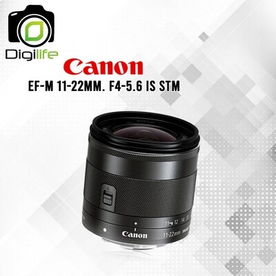 Canon Lens EF-M 11-22 mm.F4-5.6 IS STM สำหรับ EOS M รับประกันร้าน Digilife Thailand 1ปี