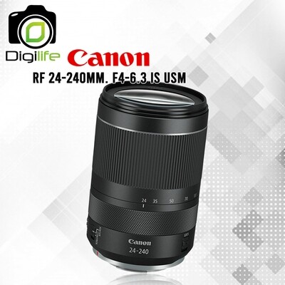 Canon Lens RF 24-240 mm. F4-6.3 IS USM [ For EOS R, RP ] รับประกันร้าน Digilife Thailand 1ปี
