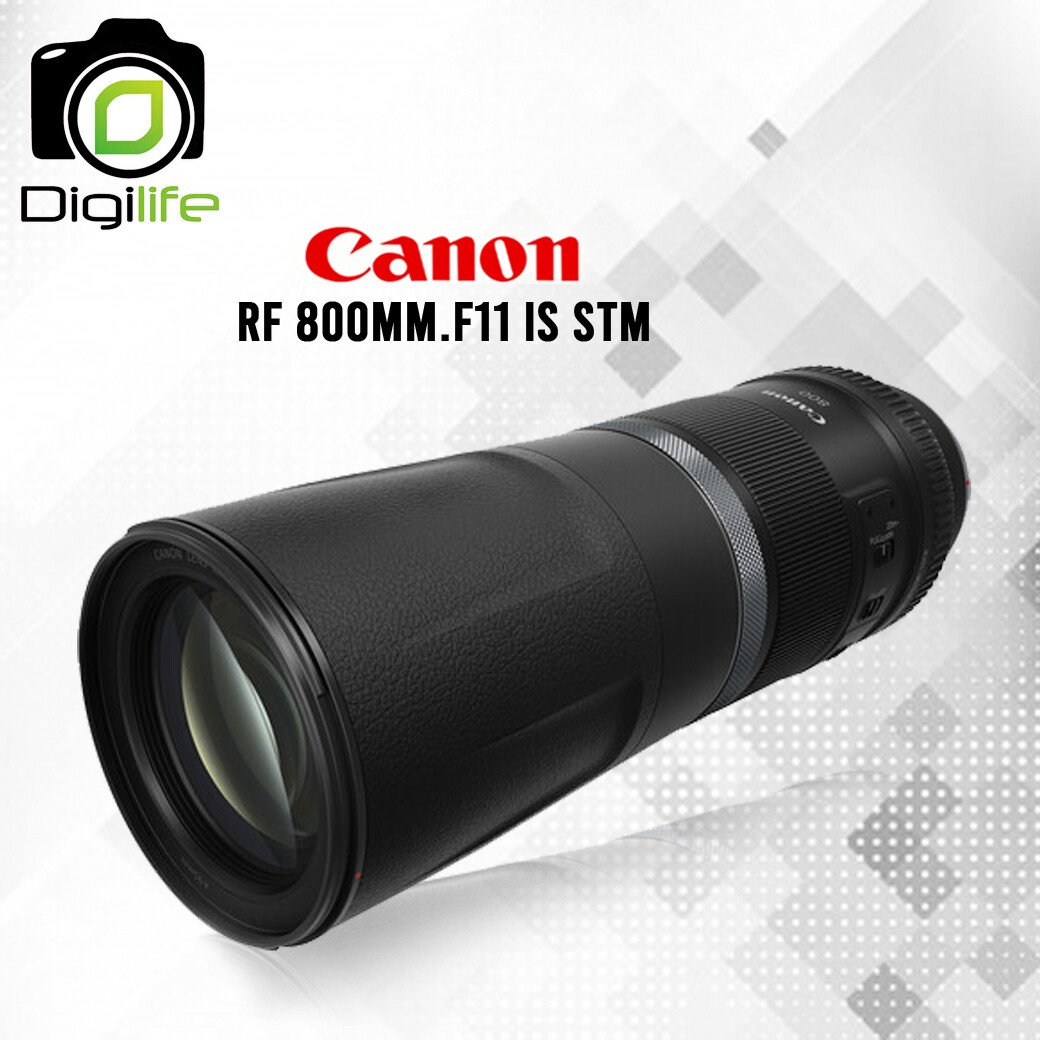 Canon Lens RF 800 mm. F11 IS STM [ For EOS R  RP ] รับประกันร้าน Digilife Thailand 1ปี