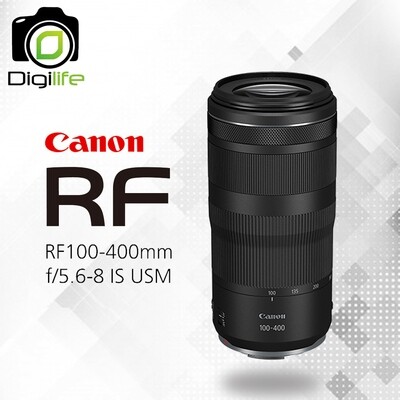 Canon Lens RF 100-400 mm. F5.6-8 IS USM - รับประกันร้าน Digilife Thailand 1ปี