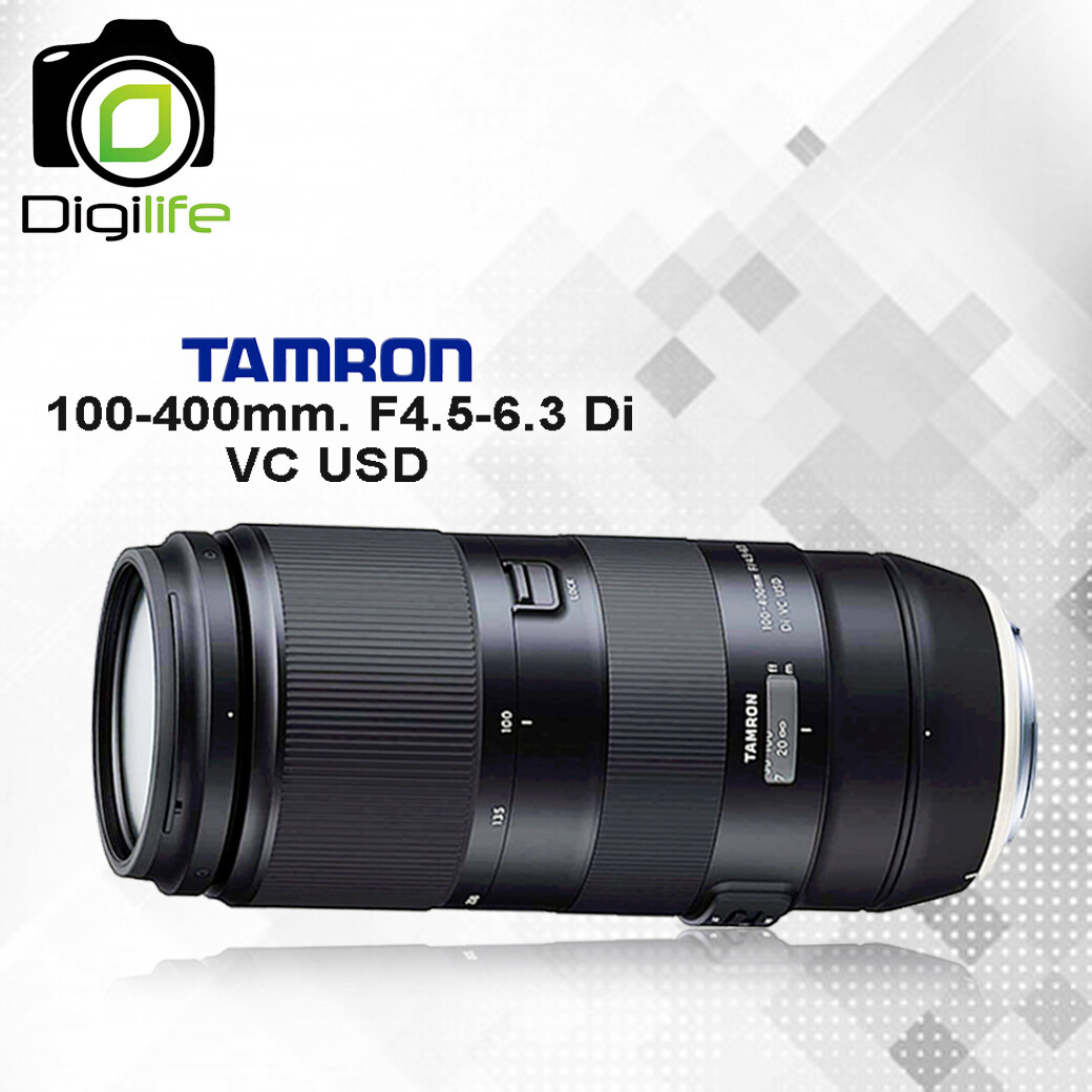 Tamron Lens 100-400 mm.F4.5-6.3 Di VC USD - รับประกันร้าน Digilife Thailand 1ปี