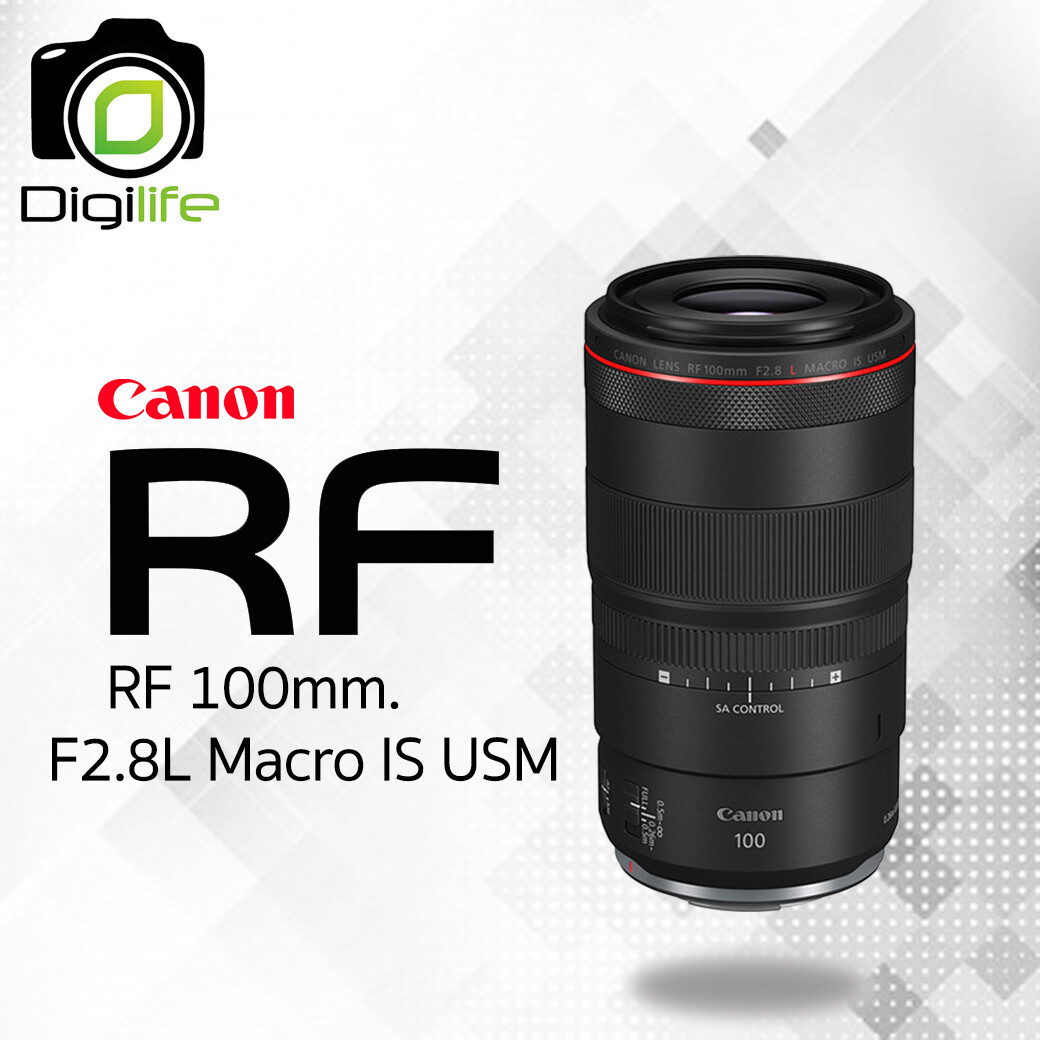 Canon Lens RF 100 mm. F2.8 L Macro IS USM - รับประกันร้าน Digilife Thailand 1ปี