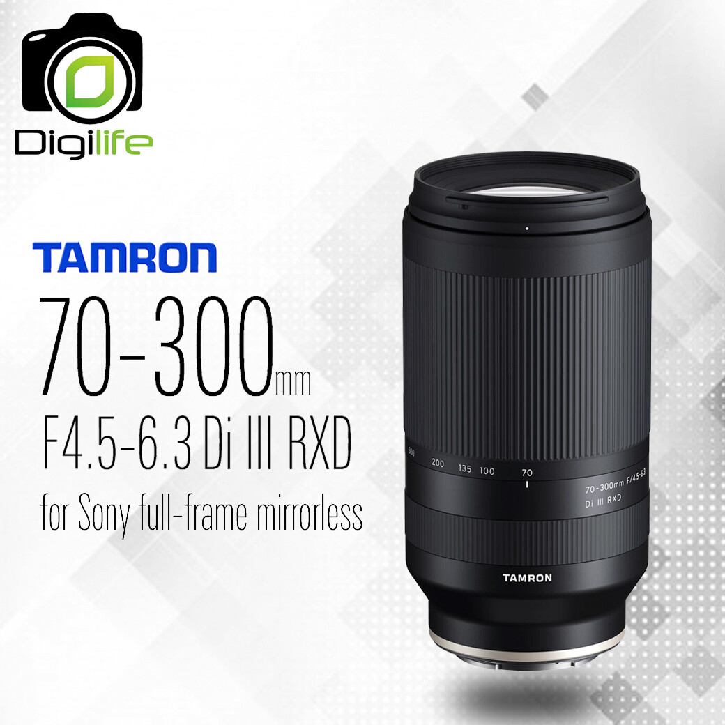 Tamron Lens 70-300 mm. F4.5-6.3 Di III RXD for Sony E, FE - รับประกันร้าน  
 Digilife Thailand 1ปี
