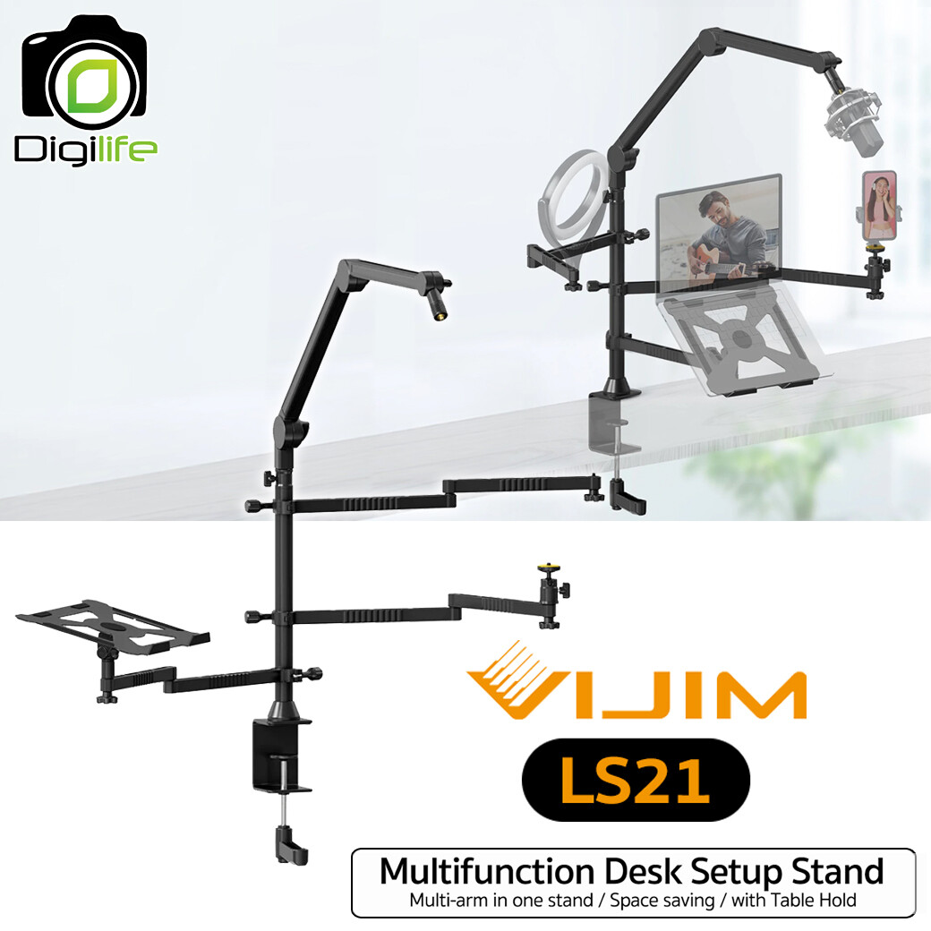 Vijim LS21 Multifunction Desk Setup Stand ขาตั้งแบบติดตั้งโต๊ะ รีวิว, วิดีโอ, Live Stream, E-Sport, ถ่ายภาพ