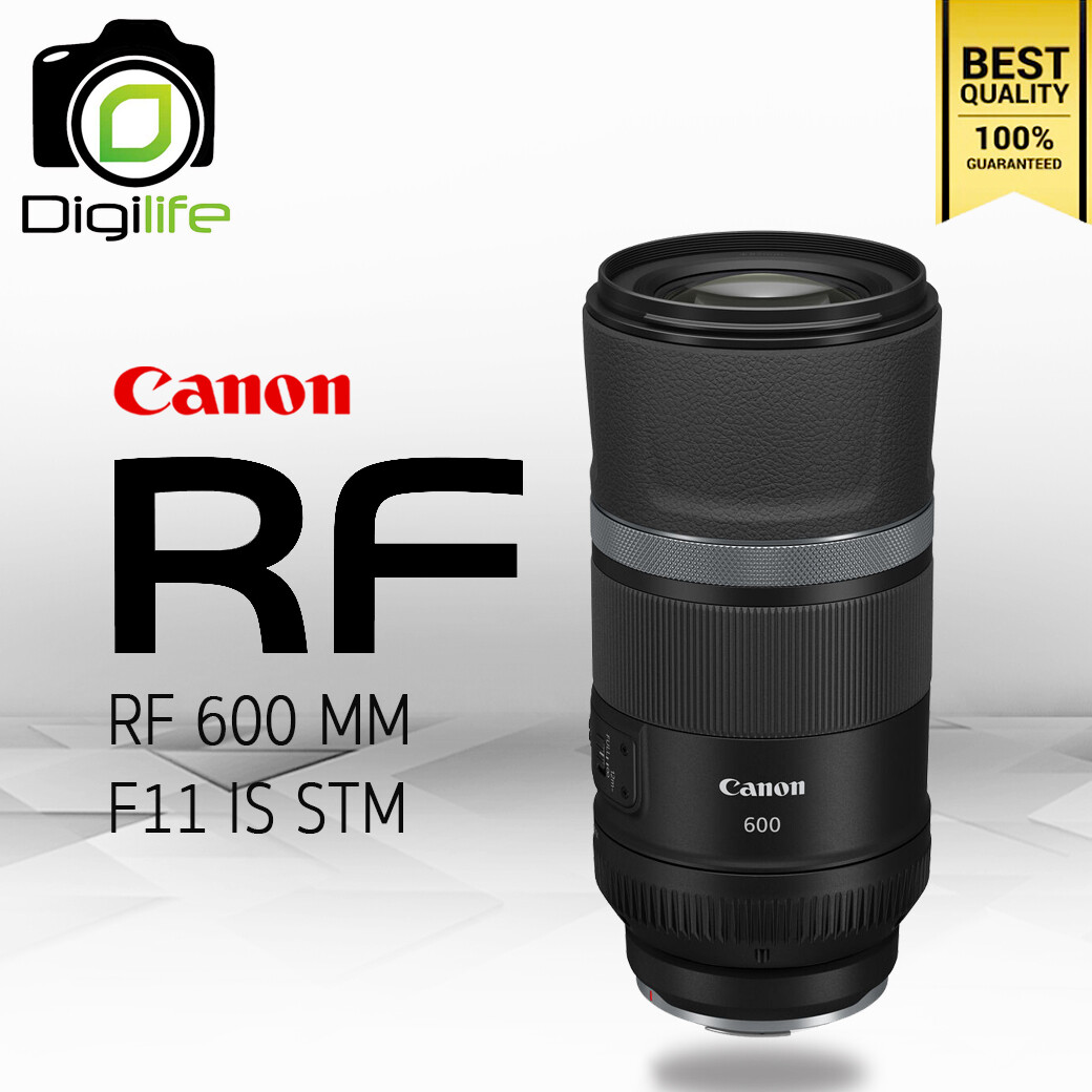 ​Canon Lens RF 600 mm. F11 IS STM [ For EOS R, RP ]  - รับประกันร้าน Digilife Thailand 1ปี