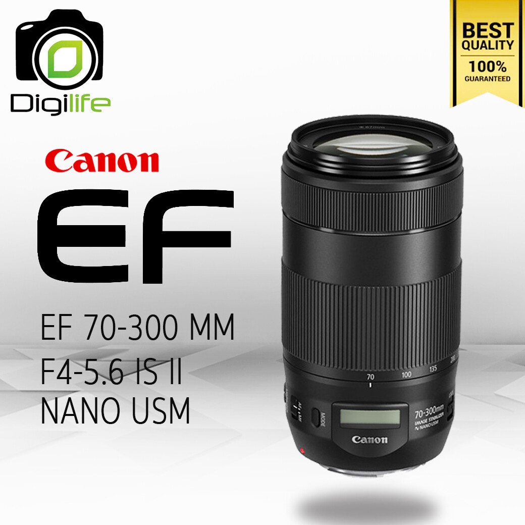 Canon Lens EF 70-300 mm. F4-5.6 IS II USM NANO - รับประกันร้าน Digilife Thailand 1ปี