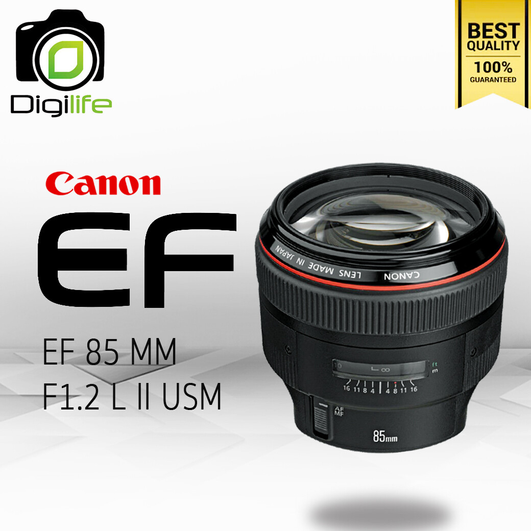 Canon Lens EF 85 mm. F1.2L II USM รับประกันร้าน Digilife Thailand 1ปี