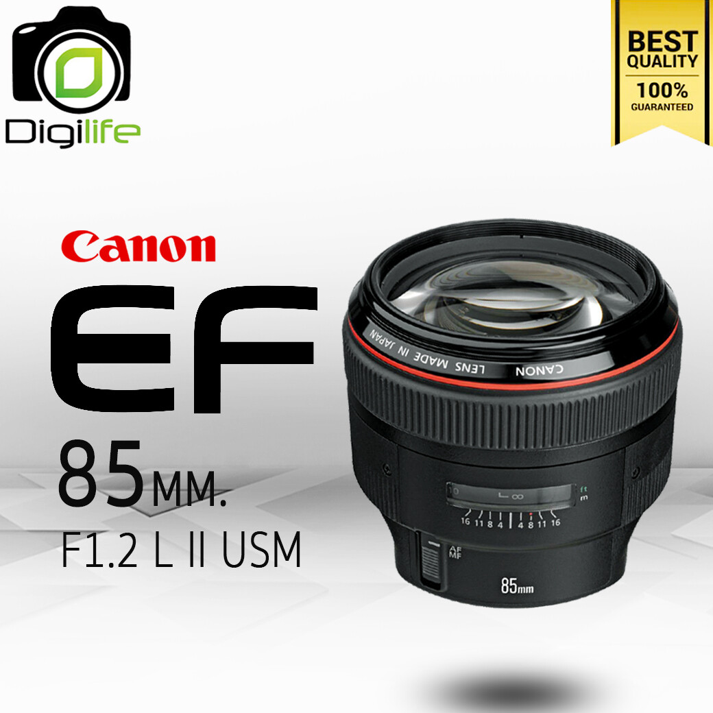 Canon Lens EF 85 mm. F1.2L II USM - รับประกันร้าน Digilife Thailand 1ปี