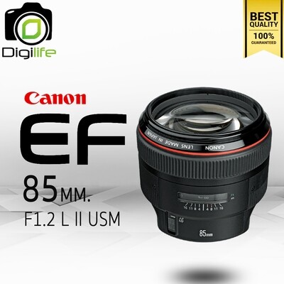 Canon Lens EF 85 mm. F1.2L II USM - รับประกันร้าน Digilife Thailand 1ปี