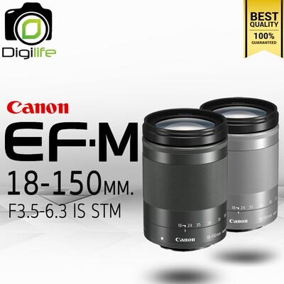 Canon Lens EF-M 18-150 mm. F3.5-6.3 IS STM - รับประกันร้าน Digilife Thailand 1ปี