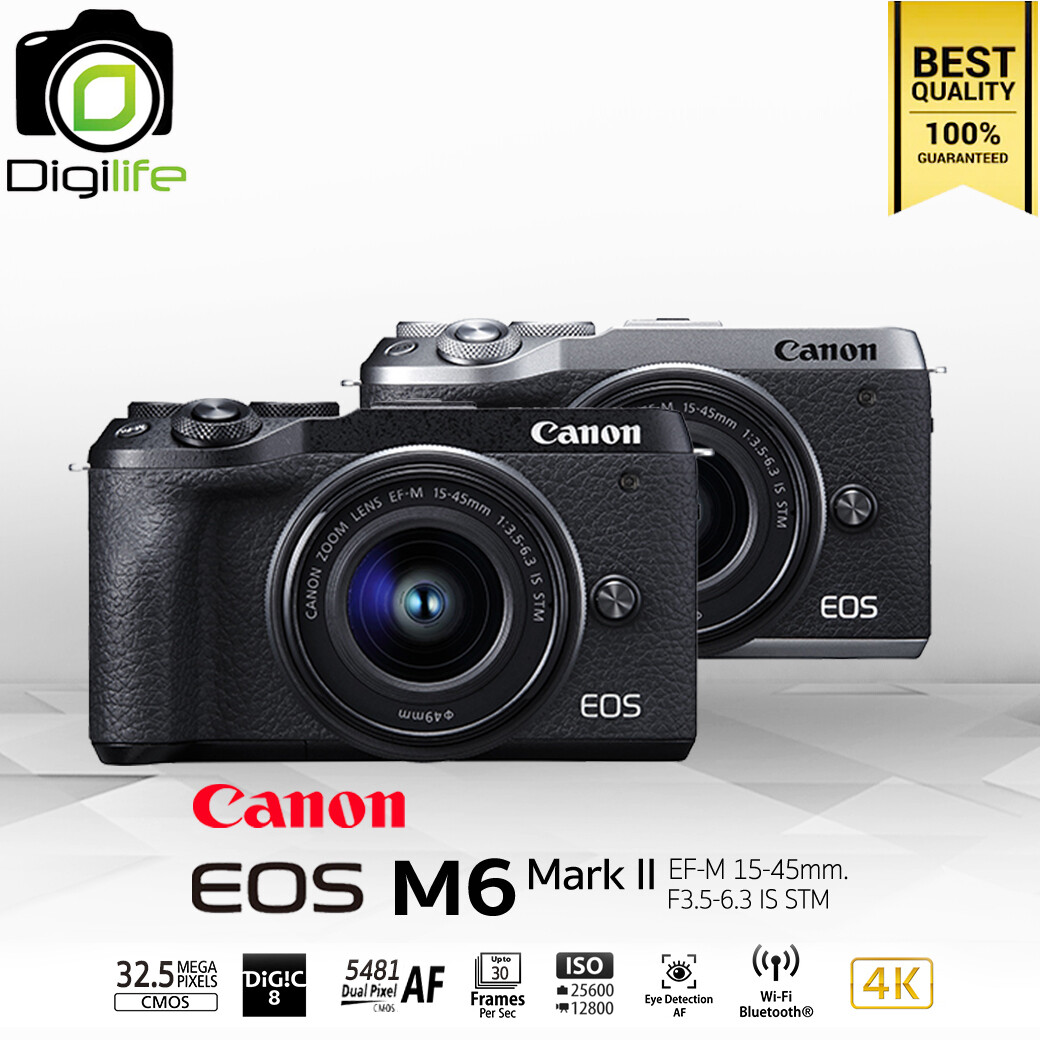 Canon Camera EOS M6 Mark II Kit 15-45 mm.F3.5-6.3 IS STM - รับประกันร้าน Digilife Thailand 1ปี