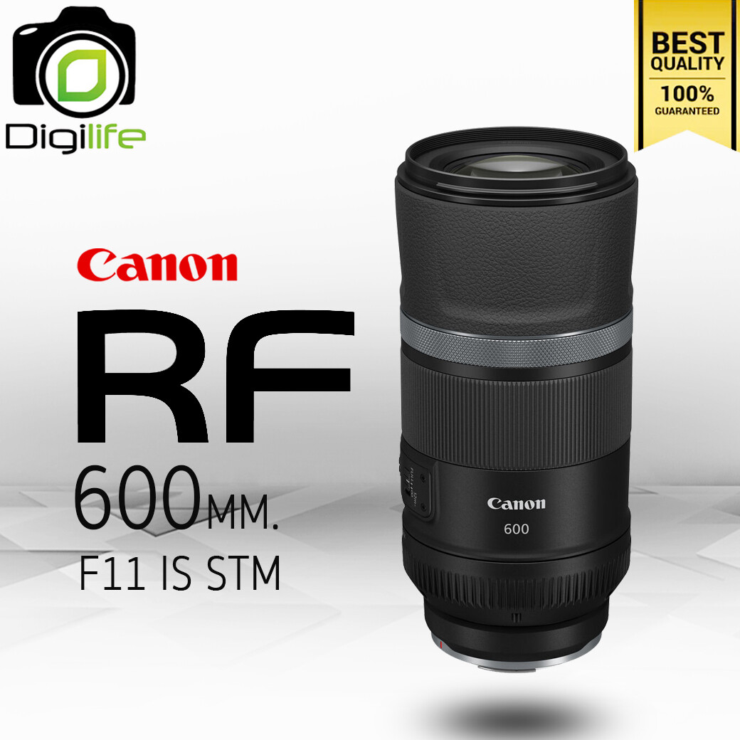 ​Canon Lens RF 600 mm. F11 IS STM - รับประกันร้าน Digilife Thailand 1ปี