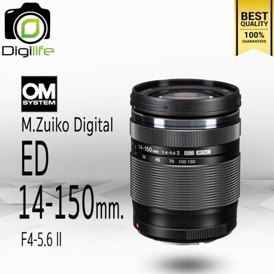 OM System Lens M.Zuiko ED 14-150 mm. F4-5.6 II - รับประกันร้าน Digilife Thailand 1ปี