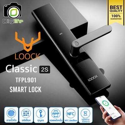 Smart Lock Loock Classic 2S ( TFPL901) ล็อคประตูอัจฉริยะ สมาร์ทล็อค สแกนนิ้วมือ รหัส กุญแจ แอพ