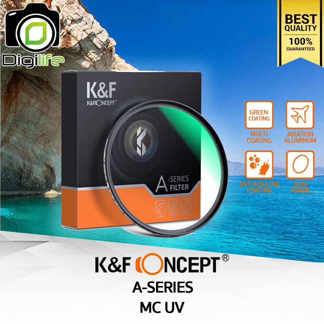 K&amp;F Concept Filter A-Series MC UV นาโนมัลติโค้ด กันน้ำ กันรอย Slim ขนาด 67, 77, 82 mm.