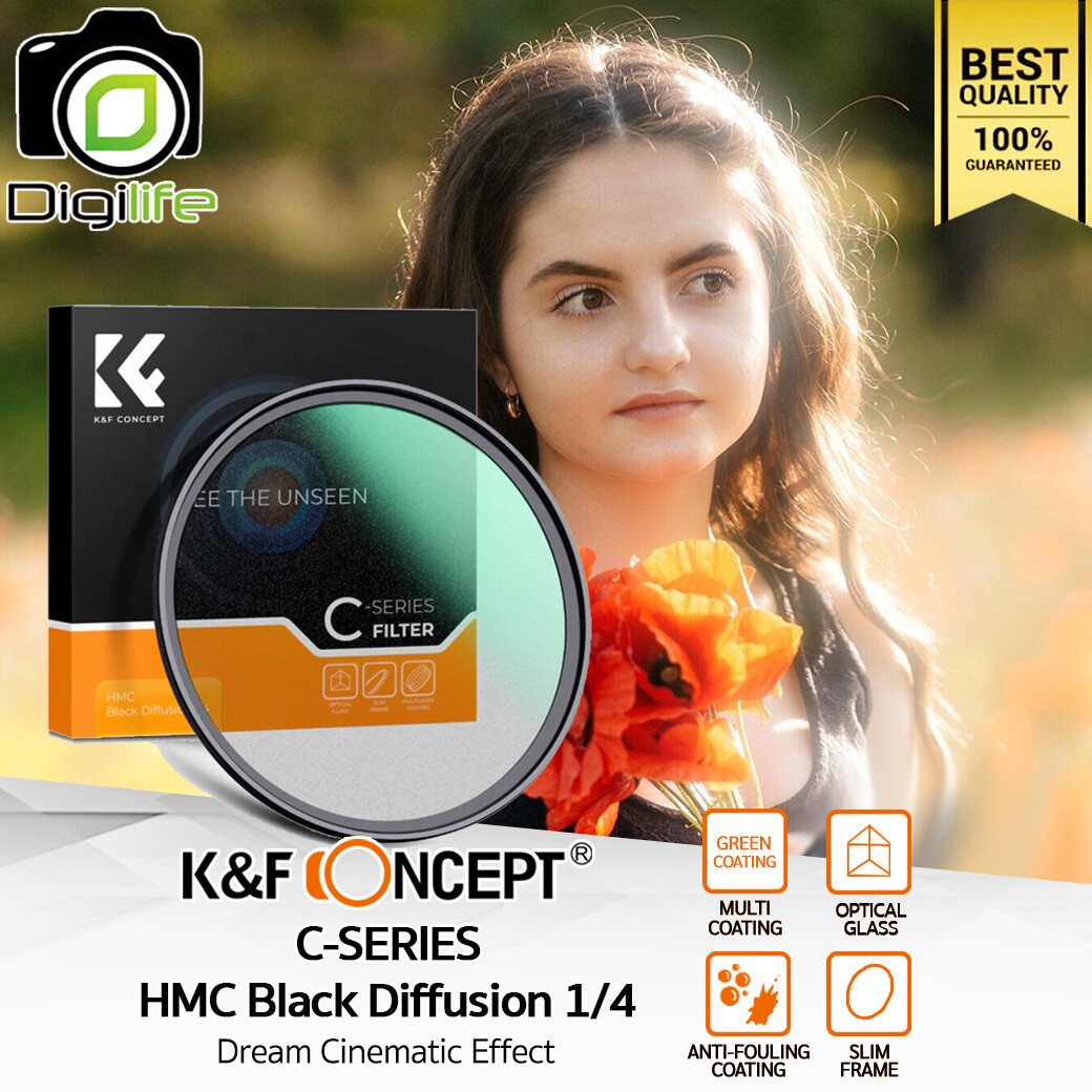 K&F Concept Filter C-Series Nano-C HMC Black Diffusion 1/4 เอฟเฟกต์แบบนุ่ม นาโนมัลติโค้ด Slim Soft Filter 67, 77, 82 mm.