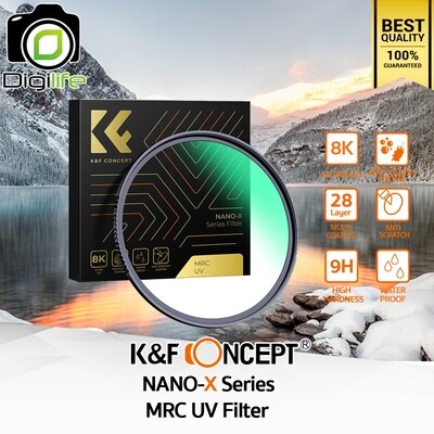 K&f Concept Filter Nano-X Series MRC UV นาโนมัลติโค้ด กันน้ำ กันรอย Slim ขนาด 67, 77, 82 mm.