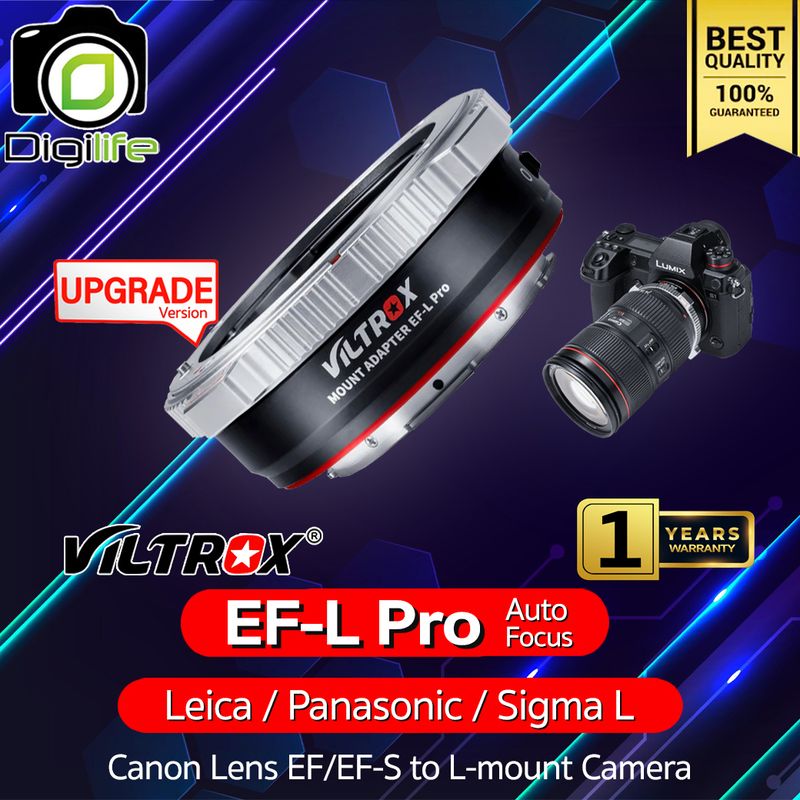 Viltrox Adapter EF-L Pro ( New Upgrade ) Mount Lens Auto Focus แปลงเลนส์แคนนอนใส่กล้อง L-mount -รับประกัน Digilife Thailand  7 วัน