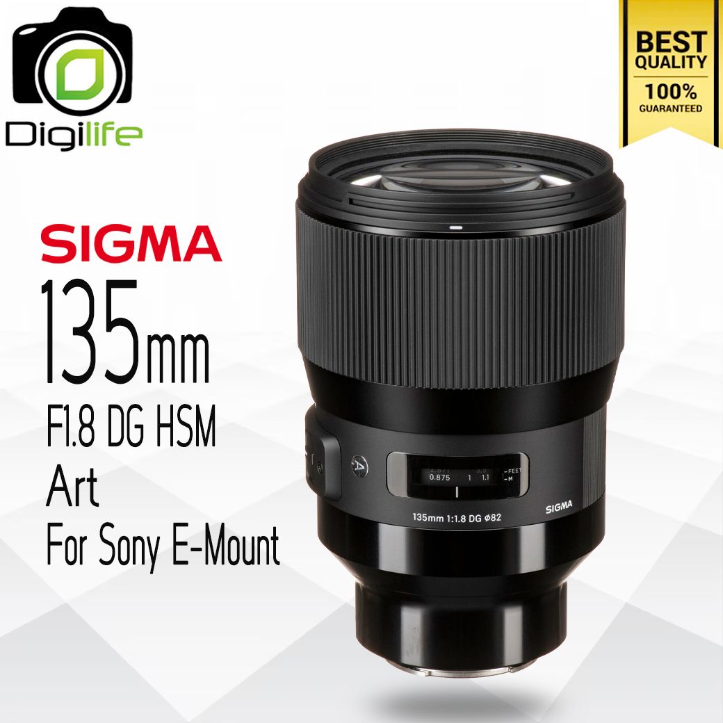 Sigma Lens 135 mm. F1.8 DG HSM ( Art ) For Sony E , FE - รับประกันร้าน Digilife Thailand 1ปี