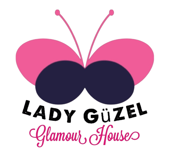 LADY GÜZEL Glamour House