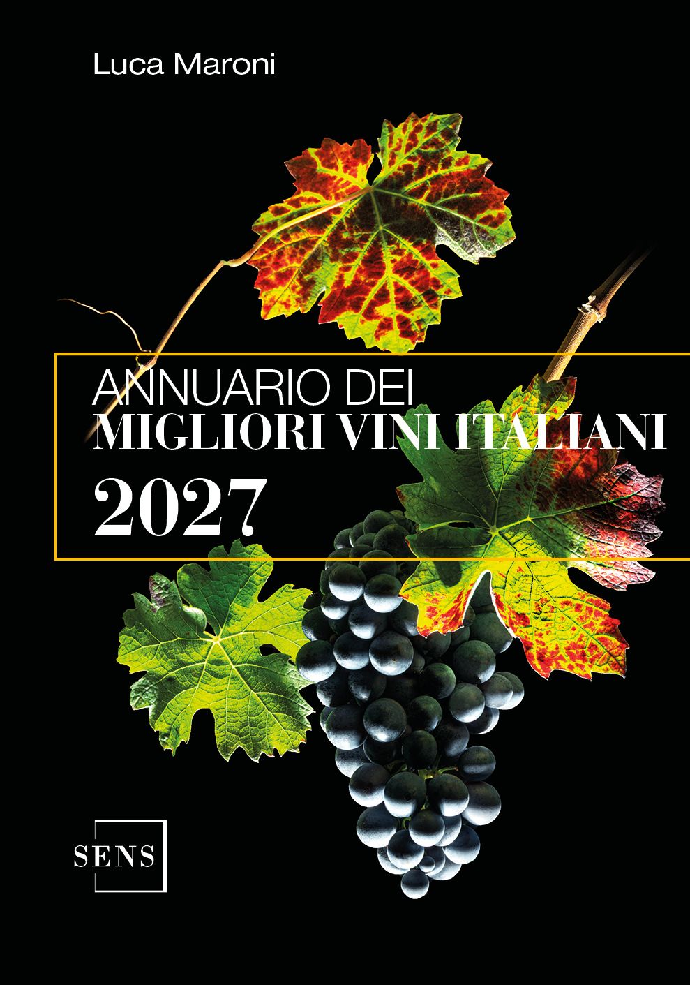 Annuario dei Migliori Vini Italiani 2027 - Luca Maroni