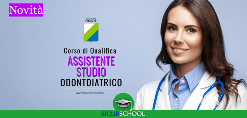Corso di Assistente di Studio Odontoiatrico ASO