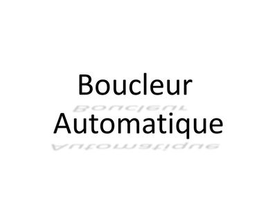 Boucleur Automatique
