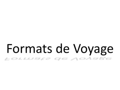 Formats de Voyage