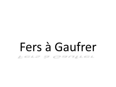 Fers à Gaufrer