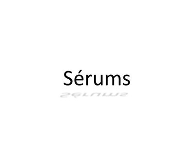 Sérums