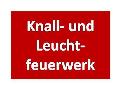 Knall- und Leuchtfeuerwerk