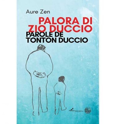 Aure Zen - Parole de Tonton Duccio / Palora di zio Duccio