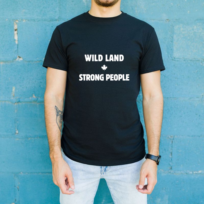 Wild Land Strong People – Classic Canadian Tee