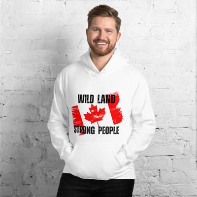 Wild Land Strong People - Canadian Unisex Hoodie