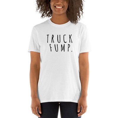 Truck Fump and Puck Fence Too Short-Sleeve Unisex T-Shirt