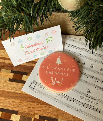 Christmas carol individual cookie - All I want: You!